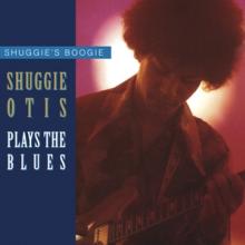  SHUGGIE'S BOOGIE: OTIS PLAYS THE BLUES| ROOTS N' BLUES COMPILATION - suprshop.cz