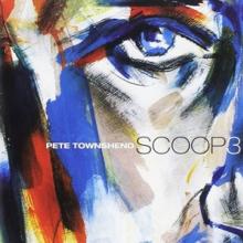 PETE TOWNSHEND  - VINYL SCOOP 3 [VINYL]