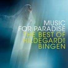 BINGEN H. V.  - CD MUSIC FOR PARADISE