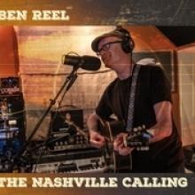 REEL BEN  - VINYL NASHVILLE CALLING [VINYL]