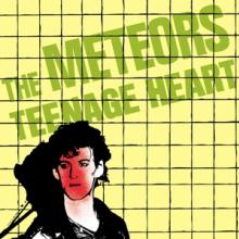 METEORS  - VINYL TEENAGE HEART ..