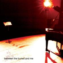 BETWEEN THE BURIED AND ME  - VINYL BETWEEN THE.. -REMAST- [VINYL]