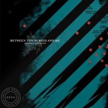 BETWEEN THE BURIED & ME  - VINYL SILENT CIRCUS ..