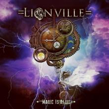 LIONVILLE  - CD MAGIC IS ALIVE