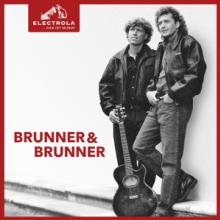BRUNNER & BRUNNER  - 3xCD ELECTROLA...DAS..