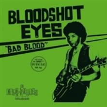 BLOODSHOT EYES  - VINYL BAD BLOOD -COLOURED- [VINYL]