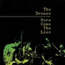 DRONES  - 2xVINYL HERE COME THE LIES [VINYL]