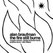 BRAUFMAN ALAN  - CD FIRE STILL BURNS