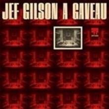 GILSON JEF  - VINYL GAVEAU -HQ- [VINYL]
