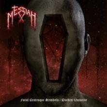 MESSIAH  - VINYL FATAL.. -COLOURED- [VINYL]