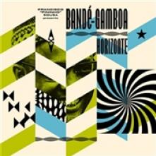 BANDE-GAMBOA  - 2xCD HORIZONTE - REVAMPING..