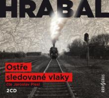 PLESL JAROSLAV  - 2xCD HRABAL: OSTRE SLEDOVANE VLAKY