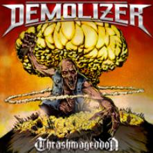 DEMOLIZER  - VINYL THRASHMAGEDDON [VINYL]