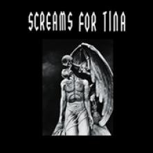 SCREAMS FOR TINA  - VINYL SCREAMS FOR TINA [VINYL]