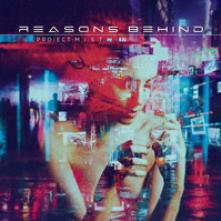 REASONS BEHIND  - CD PROJECT M.I.S.T.