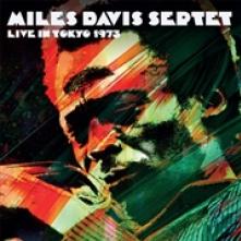 MILES DAVIS SEPTET  - CD+DVD LIVE IN TOKYO 1973