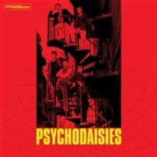 PSYCHODAISIES  - CD OH NO! NOT THESE AGAIN!