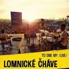  Lomnické čháve: To sme my / Live [] - supershop.sk