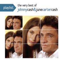 CASH JOHNNY & JUNE CARTE  - CD PLAYLIST: VERY BEST OF