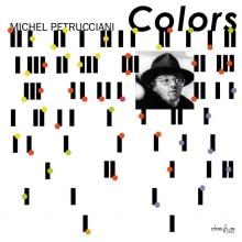 MICHEL PETRUCCIANI (1962-1999)  - 2xCD COLORS (ANNIVERSARY EDITION)