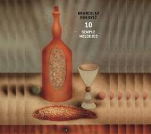 DUGOVIC BRANISLAV  - CD 10 SIMPLE MELODIES