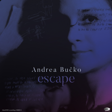 Andrea Bučko  - CD Andrea Bučko: Escape [EN]