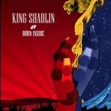 KING SHAOLIN  - CD BURN INSIDE (EP)