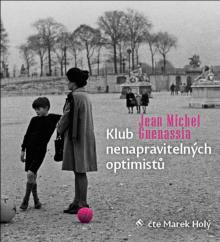 Jean-Michel Guenassia  - CD Klub nenapravitel..