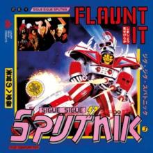 SIGUE SIGUE SPUTNIK  - 4xCD FLAUNT IT [DELUXE]