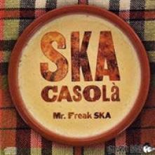 MR. FREAK SKA  - VINYL SKA CASOLA [VINYL]