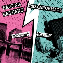 RAGING NATHANS/THE REAGAN  - SI MIDWEST DURESS -SPLIT- /7