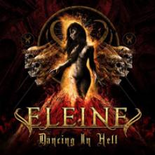 ELEINE  - VINYL DANCING IN HELL [VINYL]