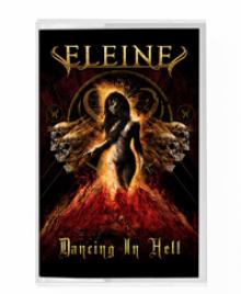 ELEINE  - KAZETA DANCING IN HELL