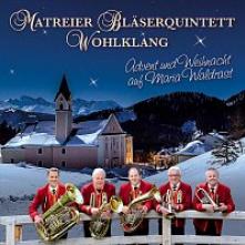 MATREIER BLĂĄSERQUINTETT WOH..  - CD ADVENT UND WEIHNA..