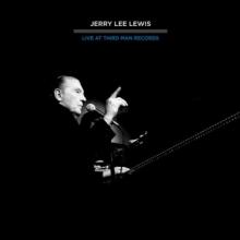 LEWIS JERRY LEE  - VINYL LIVE AT THIRD MAN RECORDS [VINYL]