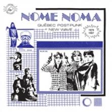  NOME NOMA: QUEBEC POST PUNK ET NEW WAVE [VINYL] - suprshop.cz