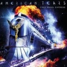 AMERICAN TEARS  - CD FREE ANGEL EXPRESS