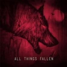  ALL THINGS FALLEN - suprshop.cz