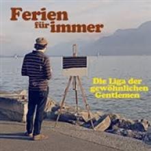 LIGA DER GEWOEHNLICHEN GE  - SI FERIEN FUER IMMER /7