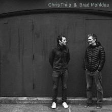  CHRIS THILE & BRAD MEHLDAU [VINYL] - suprshop.cz