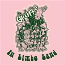 GRUFFS  - VINYL IN LIMBO LAND -10/EP- [VINYL]