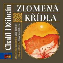 DZIBRAN CHALIL  - CD ZLOMENA KRIDLA
