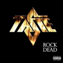 TASTE  - CD ROCK IS DEAD