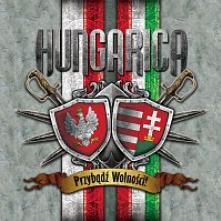 HUNGARICA  - CD PRZYBADZ WOLNOSCI!