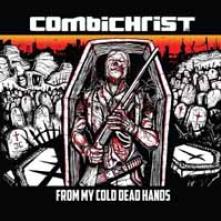 COMBICHRIST  - CD FROM MY COLD DEAD.. -LTD-