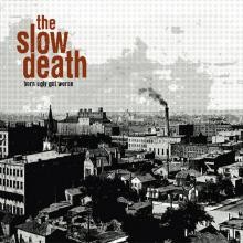 SLOW DEATH  - 2xVINYL BORN UGLY GO..