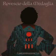 ROVESCIO DELLA MEDAGLIA  - VINYL CONTAMINAZIONE 2.0 [VINYL]