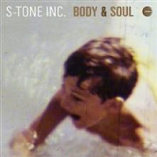 S-TONE INC.  - CD BODY & SOUL