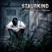 STAUBKIND  - 2xCD FANG DIR DEINE TRAUME