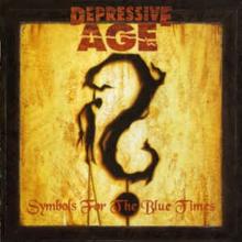 DEPRESSIVE AGE  - 2xVINYL SYMBOLS FOR ..